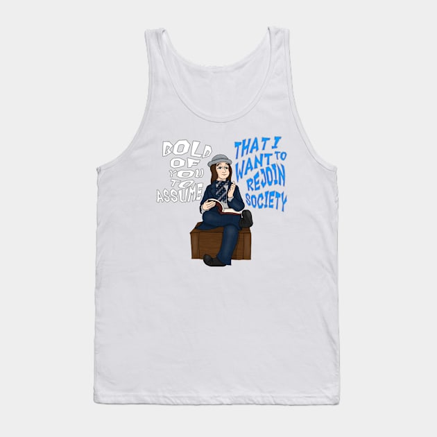 Bold of You to Assume V. 2 (Large Design) Tank Top by Aeriskate
